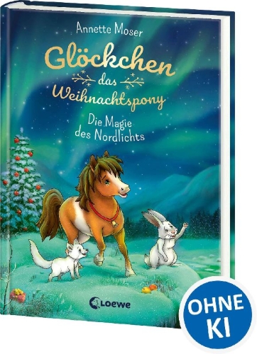 Buchcover und Innenansicht für das Buch: Glöckchen, das Weihnachtspony (Band 3) - Die Magie des Nordlichts