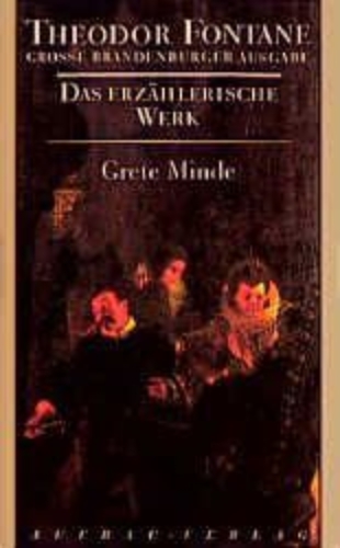 Buchcover und Innenansicht für das Buch: Das erzählerische Werk 03. Grete Minde