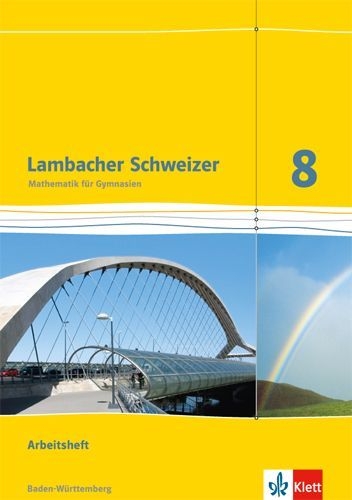Buchcover und Innenansicht für das Buch: Lambacher Schweizer. 8. Schuljahr. Arbeitsheft plus Lösungsheft. Baden-Württemberg