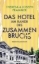 Buchcover und Innenansicht für das Buch: Das Hotel am Rande des Zusammenbruchs