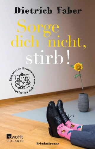 Buchcover und Innenansicht für das Buch: Sorge dich nicht, stirb!
