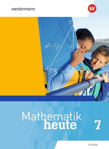 Buchcover und Innenansicht für das Buch: Mathematik heute 7. Schülerband. Hessen