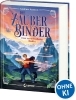Buchcover und Innenansicht für das Buch: Spellbinders: The Not-So-Chosen One