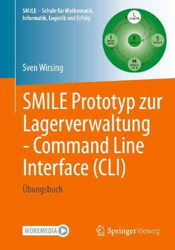 Buchcover und Innenansicht für das Buch: SMILE Prototyp zur Lagerverwaltung - Command Line Interface (CLI)