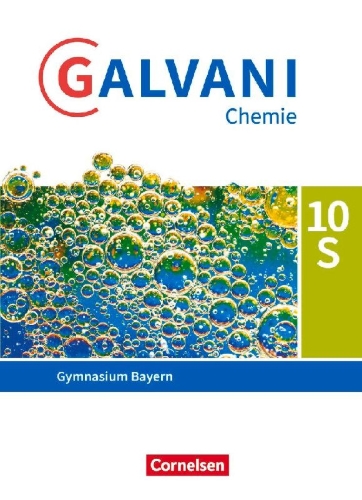Buchcover und Innenansicht für das Buch: Galvani Chemie 10. Jahrgangsstufe. Ausgabe B - Bayern - Schülerbuch