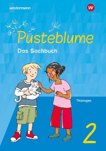 Buchcover und Innenansicht für das Buch: Pusteblume. Sachunterricht 2. Schulbuch. Für Thüringen