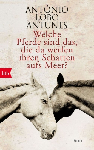 Buchcover und Innenansicht für das Buch: Que Cavalos Sao Aqueles Que Fazem Sombra No Mar?