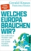 Buchcover und Innenansicht für das Buch: Welches Europa brauchen wir?