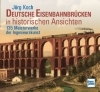 Buchcover und Innenansicht für das Buch: Deutsche Eisenbahnbrücken in historischen Ansichten