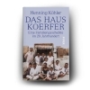 Buchcover und Innenansicht für das Buch: DAS HAUS KOERFER