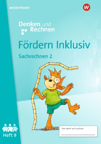 Buchcover und Innenansicht für das Buch: Fördern Inklusiv. Heft 9: Sachrechnen 2 Denken und Rechnen