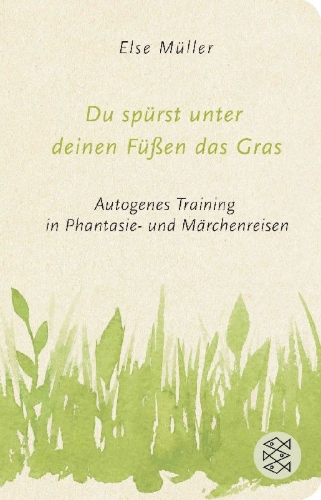 Buchcover und Innenansicht für das Buch: Du spürst unter deinen Füßen das Gras