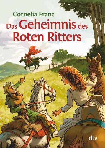 Buchcover und Innenansicht für das Buch: Das Geheimnis des Roten Ritters