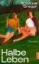 Buchcover und Innenansicht für das Buch: Halbe Leben