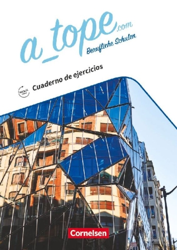 Buchcover und Innenansicht für das Buch: A_tope.com 11.-13. Schuljahr. Berufliche Schulen. Arbeitsheft - Mit Audios online