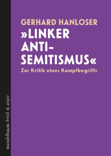 Buchcover und Innenansicht für das Buch: 'Linker Antisemitismus'
