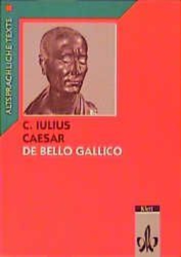 Buchcover und Innenansicht für das Buch: Caesar: De bello Gallico Latein Textausgaben. Teilausgabe: Textauswahl mit Wort- und Sacherläuterungen