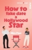 Buchcover und Innenansicht für das Buch: How to fake date a Hollywood Star