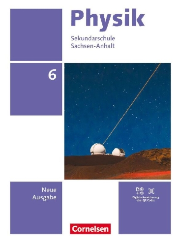 Buchcover und Innenansicht für das Buch: Physik  6. Schuljahr. Sachsen-Anhalt - Schülerbuch