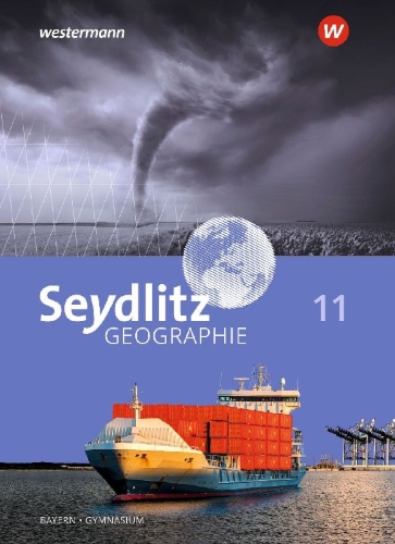 Buchcover und Innenansicht für das Buch: Seydlitz Geographie 11. Schulbuch. Für Gymnasien in Bayern