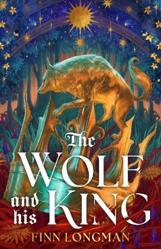 Buchcover und Innenansicht für das Buch: The Wolf and His King