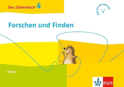 Buchcover und Innenansicht für das Buch: Das Zahlenbuch 4. Igel-Übungsheft Forschen und Finden (Arbeitsheft zum Knobeln und Forschen) Klasse 4