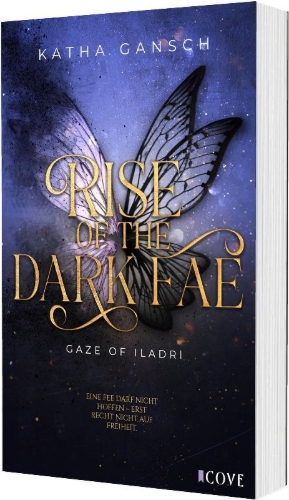 Buchcover und Innenansicht für das Buch: Gaze of Iladri 2: Rise of the Dark Fae