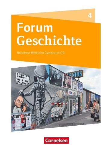 Buchcover und Innenansicht für das Buch: Forum Geschichte Band 4 - Die Welt ab 1945 - Gymnasium Nordrhein-Westfalen - Schülerbuch