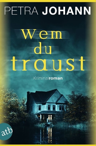 Buchcover und Innenansicht für das Buch: Wem du traust