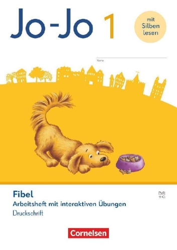 Buchcover und Innenansicht für das Buch: Jo-Jo Fibel 1. Schuljahr - Allgemeine Ausgabe 2023 - Arbeitsheft mit interaktiven Übungen in Druckschrift - Mit Lauttabelle und Lernspurenheft
