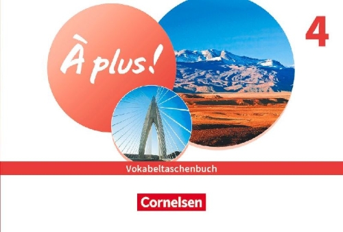 Buchcover und Innenansicht für das Buch: À plus ! 1. und 2. Fremdsprache. Band 4 - Vokabeltaschenbuch