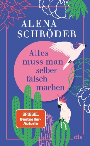 Buchcover und Innenansicht für das Buch: Alles muss man selber falsch machen