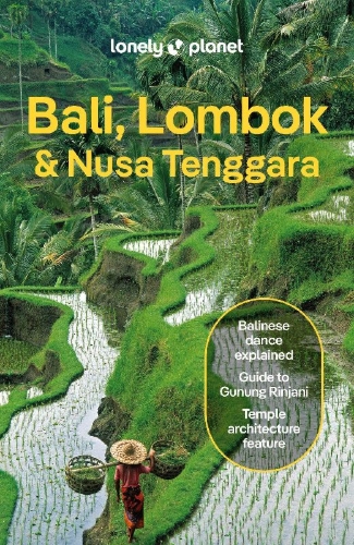 Buchcover und Innenansicht für das Buch: Lonely Planet Bali, Lombok & Nusa Tenggara