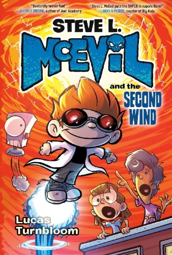 Buchcover und Innenansicht für das Buch: Steve L. McEvil and the Second Wind