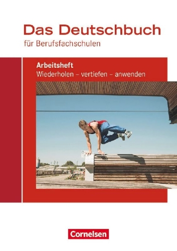 Buchcover und Innenansicht für das Buch: Das Deutschbuch für Berufsfachschulen. Arbeitsheft mit Lösungen