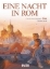 Buchcover und Innenansicht für das Buch: Eine Nacht in Rom. Band 4