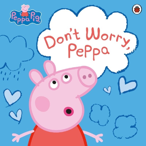Buchcover und Innenansicht für das Buch: Peppa Pig: Don't Worry, Peppa