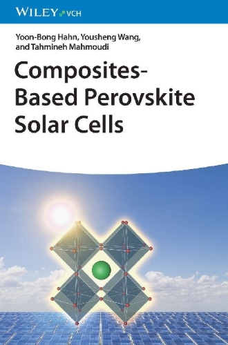 Buchcover und Innenansicht für das Buch: Composites-Based Perovskite Solar Cells