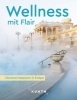 Buchcover und Innenansicht für das Buch: KUNTH Wellness mit Flair