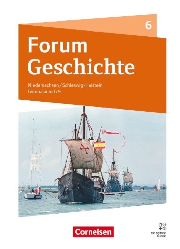 Buchcover und Innenansicht für das Buch: Forum Geschichte 6. Schuljahr. Gymnasium Niedersachsen / Schleswig-Holstein - Neue Ausgabe ab 2024 - Schulbuch mit digitalen Medien