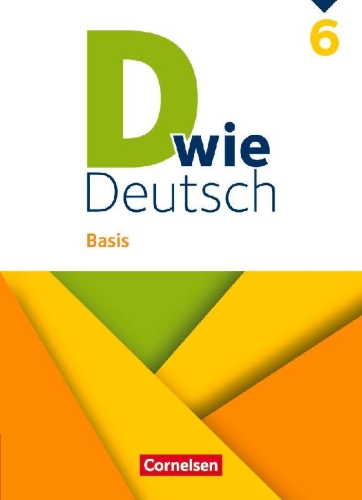Buchcover und Innenansicht für das Buch: D wie Deutsch 6. Schuljahr - Basis - Ausgabe 2023 - Schulbuch mit Audios und Videos