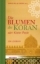 Buchcover und Innenansicht für das Buch: Die Blumen des Koran oder: Gottes Poesie