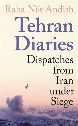 Buchcover und Innenansicht für das Buch: Tehran Diaries