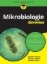Buchcover und Innenansicht für das Buch: Mikrobiologie für Dummies