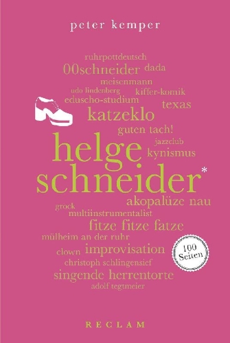 Buchcover und Innenansicht für das Buch: Helge Schneider. 100 Seiten