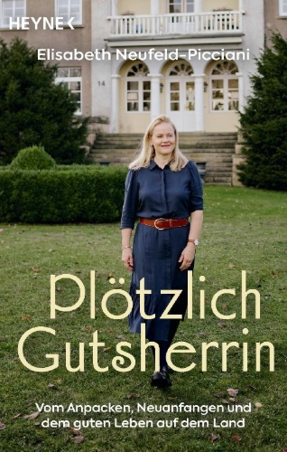 Buchcover und Innenansicht für das Buch: Plötzlich Gutsherrin