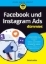 Buchcover und Innenansicht für das Buch: Facebook und Instagram Ads für Dummies