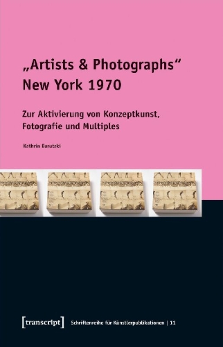 Buchcover und Innenansicht für das Buch: 'Artists & Photographs', New York 1970
