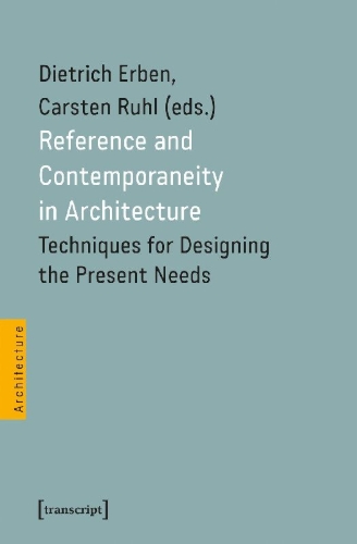 Buchcover und Innenansicht für das Buch: Reference and Contemporaneity in Architecture