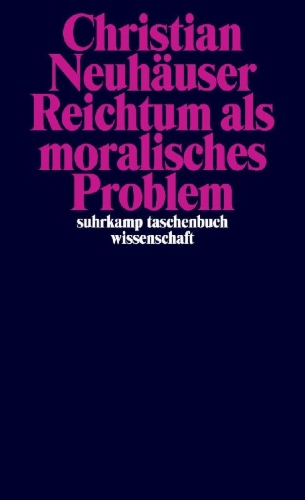 Buchcover und Innenansicht für das Buch: Reichtum als moralisches Problem